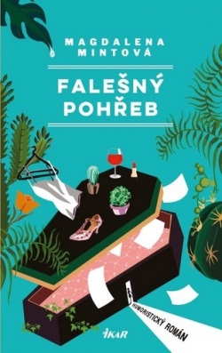 Falešný pohřeb (Magdalena Mintová)