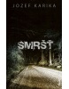 Smršť (Jozef Karika)