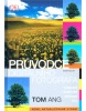 Průvodce digitálního fotografa (Martina Rusnáková, Daniel Ivanko, Dominika Krišová, Miroslava Štefčeková)