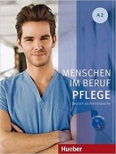 Menschen Im Beruf - Pflege A2 Kursbuch mit Audios online (Valeska Hagner)