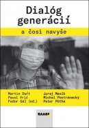 Dialóg generácií a čosi navyše (Juraj Mesík, Peter Pöthe, Fedor Gál)