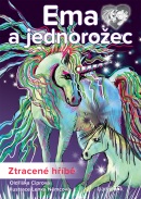 Ema a jednorožec - Ztracené hříbě (Lenka Němcová, Oldřiška Ciprová)