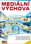 Mediální výchova (Jan Závodný Pospíšil, Lucie Sára Závodná)