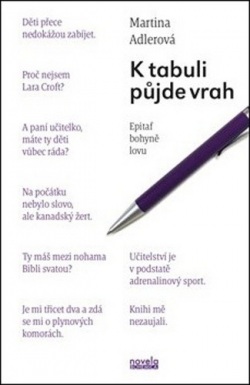 K tabuli půjde vrah (Martina Adlerová)