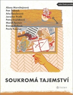 Soukromá tajemství (Alena Mornštajnová, Petr Šabach, Aňa Geislerová)