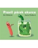 Pravil párek okurce (Jiří Dědeček)