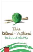 Rodinné klubko (Táňa Keleová-Vasilková)
