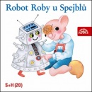 Robot Roby u Spejblů CD (Miloš Kirschner)