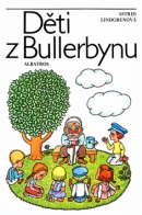 Děti z Bullerbynu (Astrid Lindgren, Helena Zmatlíková)