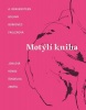 Motýlí kniha (Lucie Faulerová, A. Gravensteen, Petr Borkovec, Marek Šindelka, Jakub König)
