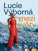 Mezi světy (Lucie Výborná)