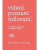 videní. poznaní. milovaní. (Hana Fifková)