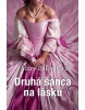 Druhá šanca na lásku (Katarína Gillerová)