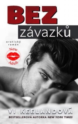 Bez závazků (Vi Keeland)