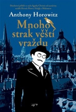 Mnoho strak věští vraždu (Anthony Horowitz)