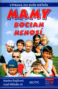 Mamy bocian nenosí (Martina Krajčírová; Jozef Mikloško)