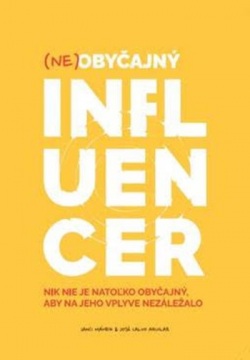 Neobyčajný influencer (J. Máhrik; J. C. Aguilar)