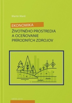 Ekonomika životného prostredia a oceňovanie prírodných zdrojov (Martin Mariš)