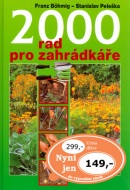 2000 rad pro zahrádkáře (Franz Böhmig, Stanislav Peleška)
