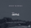 Tma (audiokniha) (Jozef Karika)