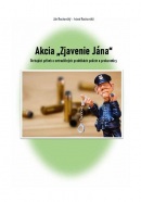 Akcia ,,Zjavenie Jána" (Ján Rochovský, Ivana Rochovská)