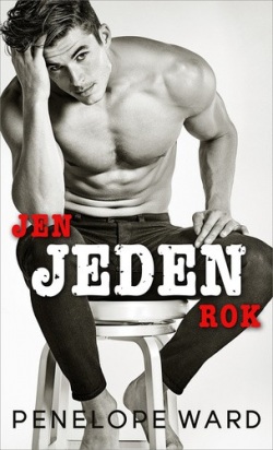 Jen jeden rok (Penelope Ward)