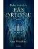 Kdo rozváže pás Orionu (Abigail Blasi, Catherine Le Nevez, Mark Elliott, Nicola Williams, Virginia Maxwell)