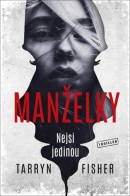 Manželky - VENDETA (Tarryn Fisher)