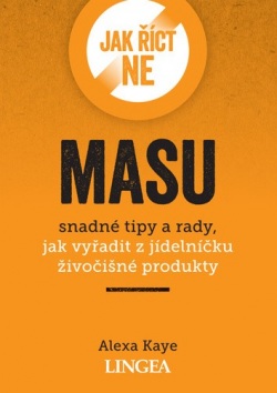 Jak říct ne masu (Alexa Kaye)