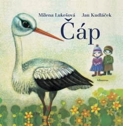 Čáp (Jan Kudláček, Milena Lukešová)
