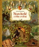 Stavitelé z říše zvířat (Emilia Dziubak)