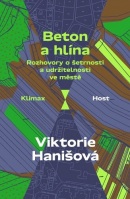 Beton a hlína (Viktorie Hanišová)