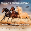 Povídky a příběhy o koních (audiokniha) (Miroslav Táborský, Simona Postlerová, František Kreuzmann)