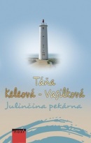 Julinčina pekárna (Táňa Keleová-Vasilková)