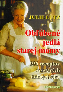 Obľúbené jedlá starej mamy (Juliet Lutz)