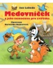 Medovníček a jeho nemocnice pro zvířátka (Jan Lebeda)
