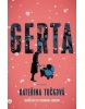Gerta : A Novel (Kateřina Tučková)