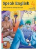 Speak English 4 - About Medicine through the ages A2 - B1, mírně pokročilý / středně pokročilý (Dana Olšovská)