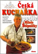 Česká kuchařka podle Miloše Štěpničky (Vladimír Doležal, Ladislav Hulínský, Miloš Štěpnička)