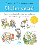 Už ho vezú! (Ľudmila Podjavorinská)