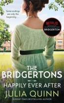Bridgertons: Happily Ever After (Julia Quinn)