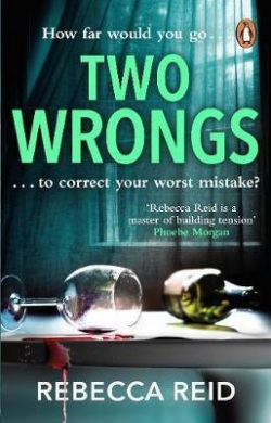 Two Wrongs (Rebecca Reid)