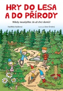 Hry do lesa a do přírody (Naděžda Kalábová)