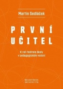 První učitel (Martin Sedláček)