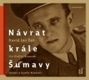 Návrat Krále Šumavy (audiokniha) (Ondřej Brousek, David Jan Žák)
