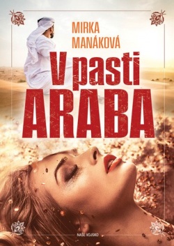 V pasti Araba (Mirka Manáková)