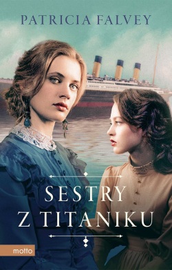 Sestry z Titanicu (Elin Olofsson)