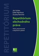 Repetitórium obchodného práva - Tretie, prepracované a doplnené vydanie (Ján Golian, Edita Hajnišová, Zuzana Nevolná)