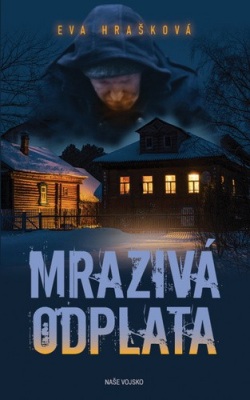 Mrazivá odplata (Eva Hrašková)