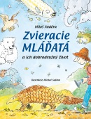 Zvieracie mláďatá a ich dobrodružný život (Miloš Anděra)